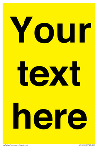 Custom Warning: Blank (yellow) sign